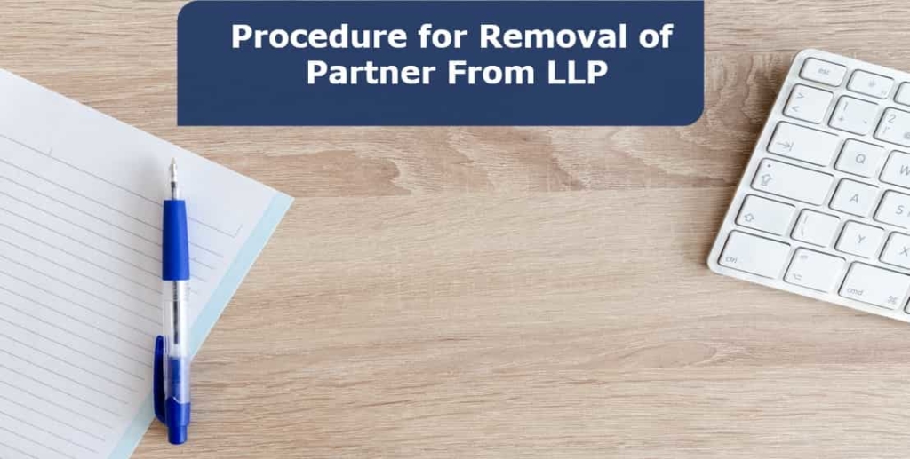 Removal or Resignation of Partner from LLP