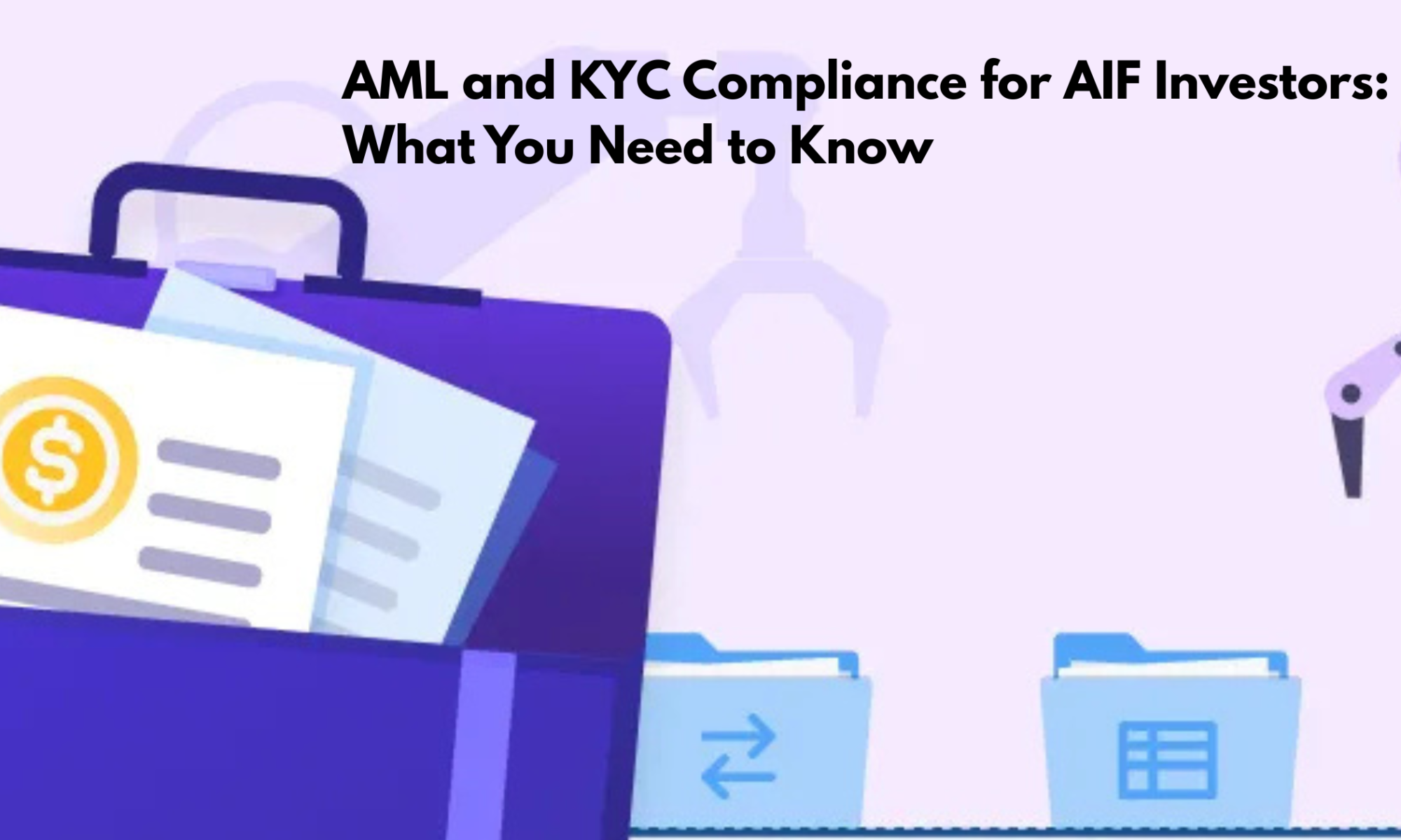 AML and KYC Compliance for AIF Investors: What You Need to Know
