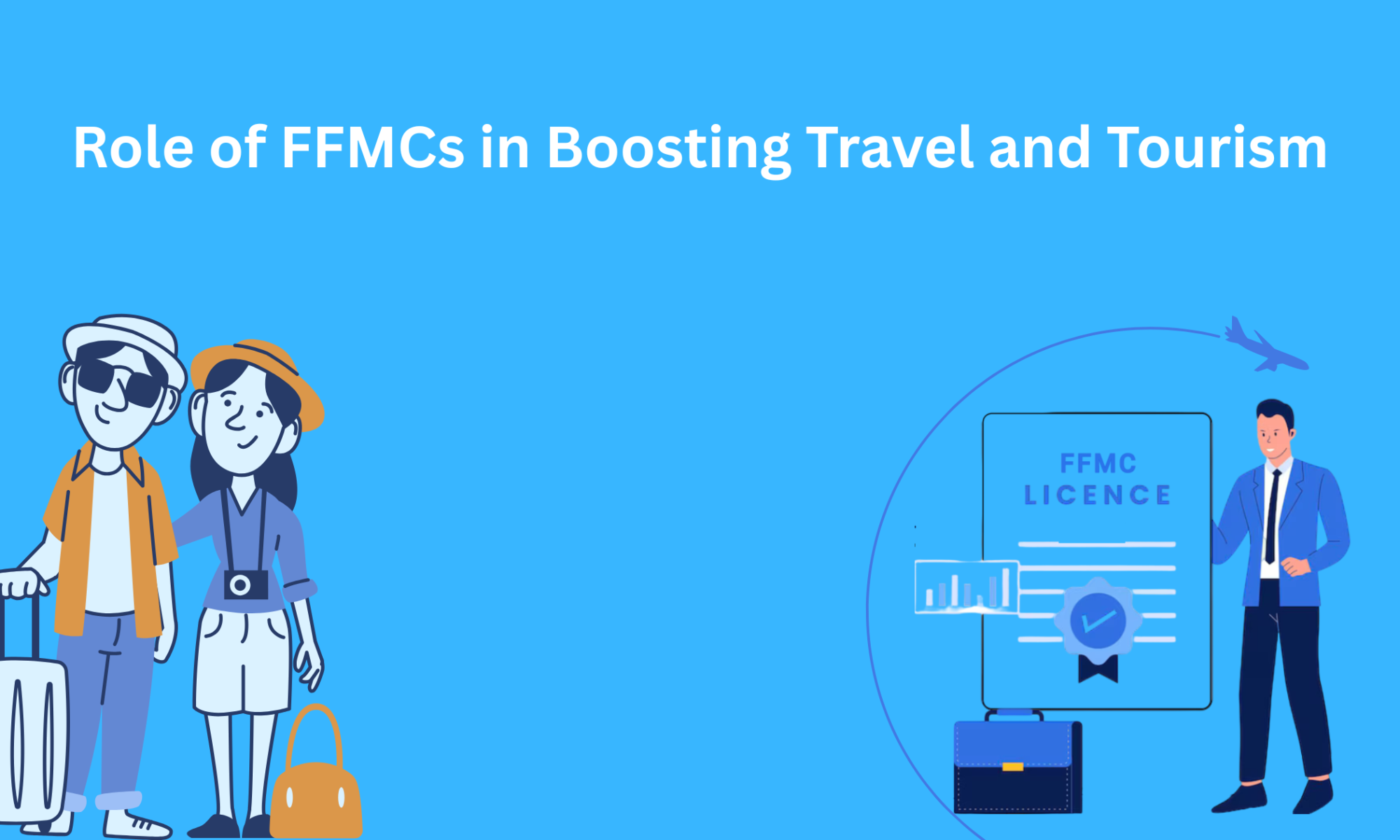 Role of FFMCs in Boosting Travel and Tourism