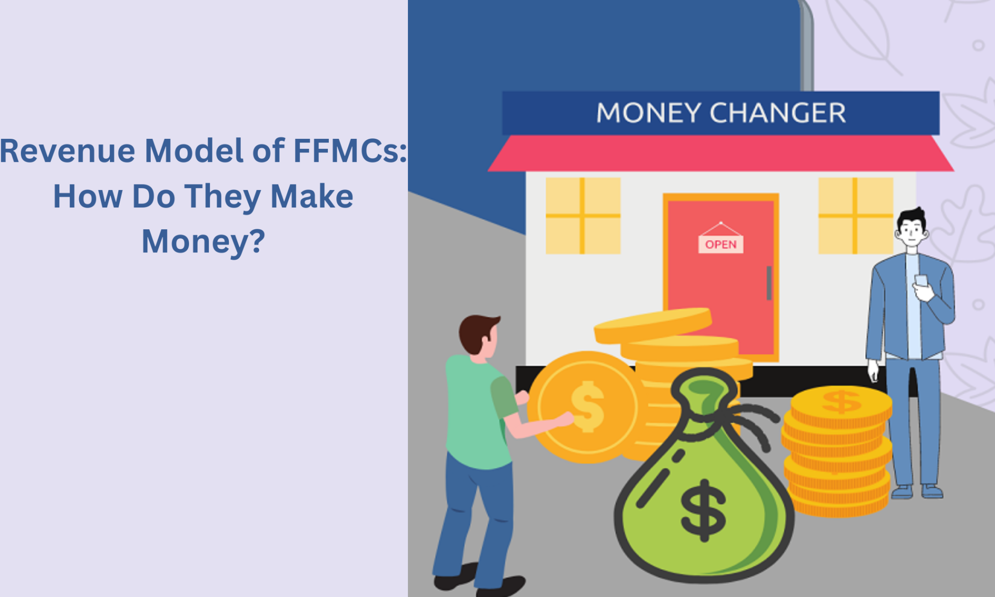 Revenue Model of FFMCs: How Do They Make Money?